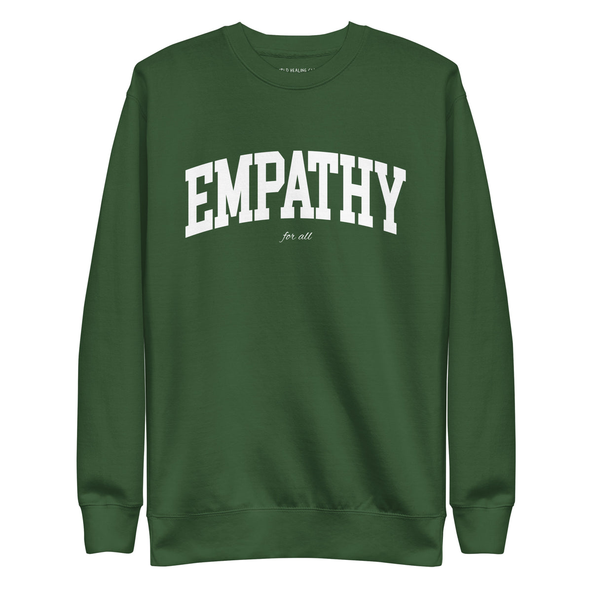 Empathy sweatshirt green sale