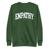 Empathy Crewneck Sweatshirt Collegiate - Forest Green